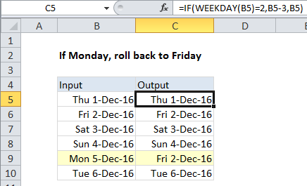If-Monday-roll-back-to-Friday Roll back weekday to Friday base on a particular date in Excel